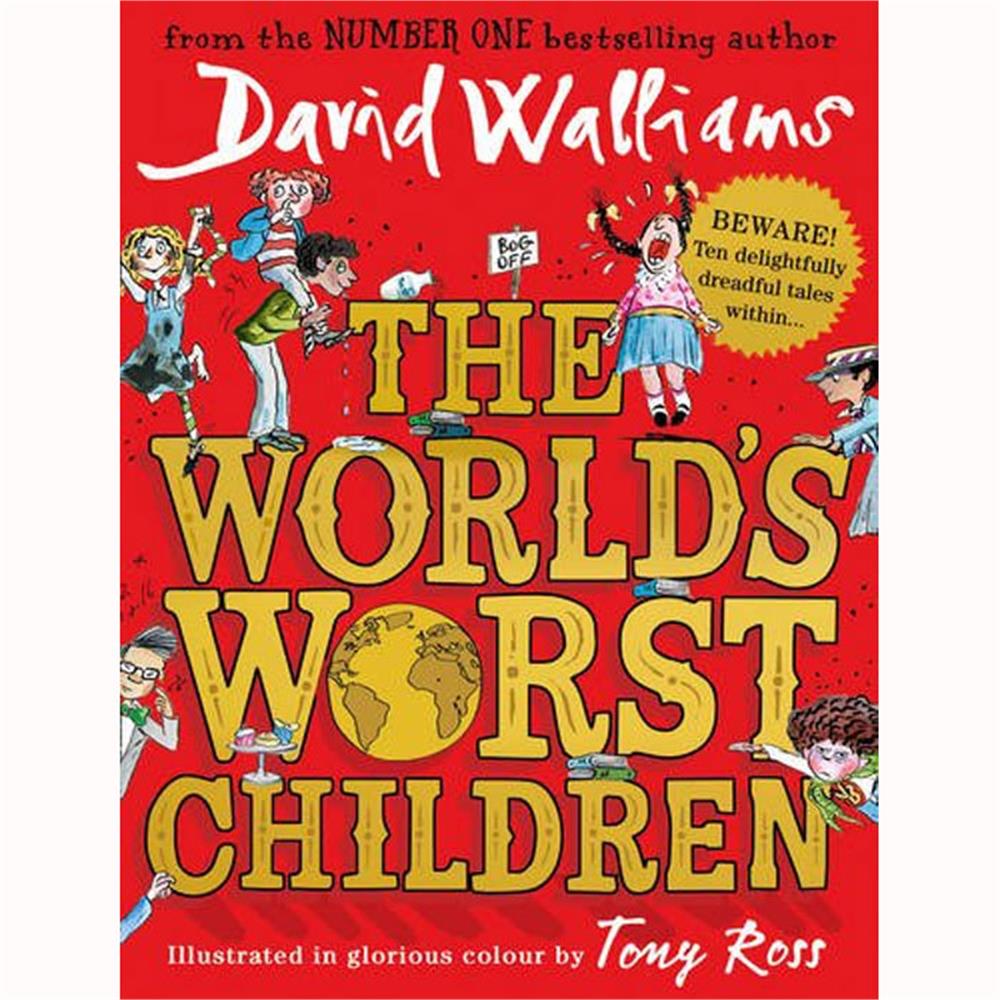 The World's Worst Children by Davd Walliams (Hardback)